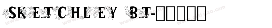 Sketchley BT字体转换